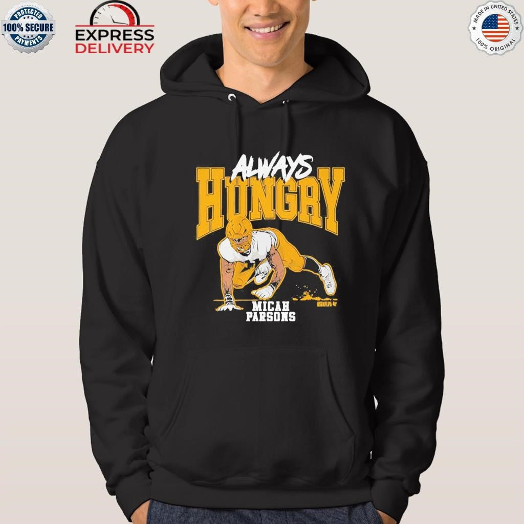 Micah Parsons Always Hungry Shirt