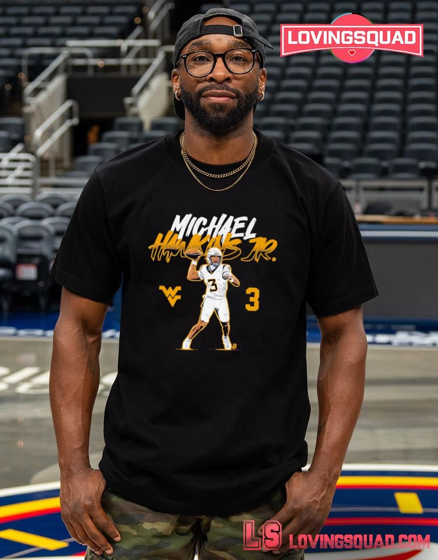 Michael Hawkins Jr West Virginia Mountaineers No 3 T-shirt