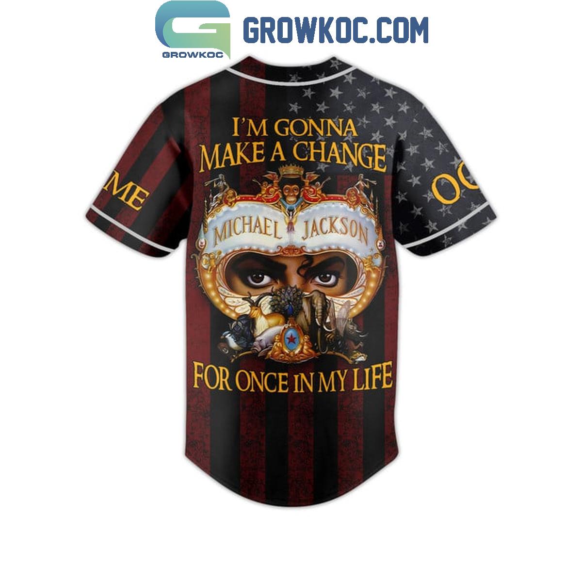 Michael Jackson I’m Gonna Make A Change For Once Personalized Baseball Jersey