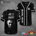 Michael Myers Hes Back Baseball Jersey