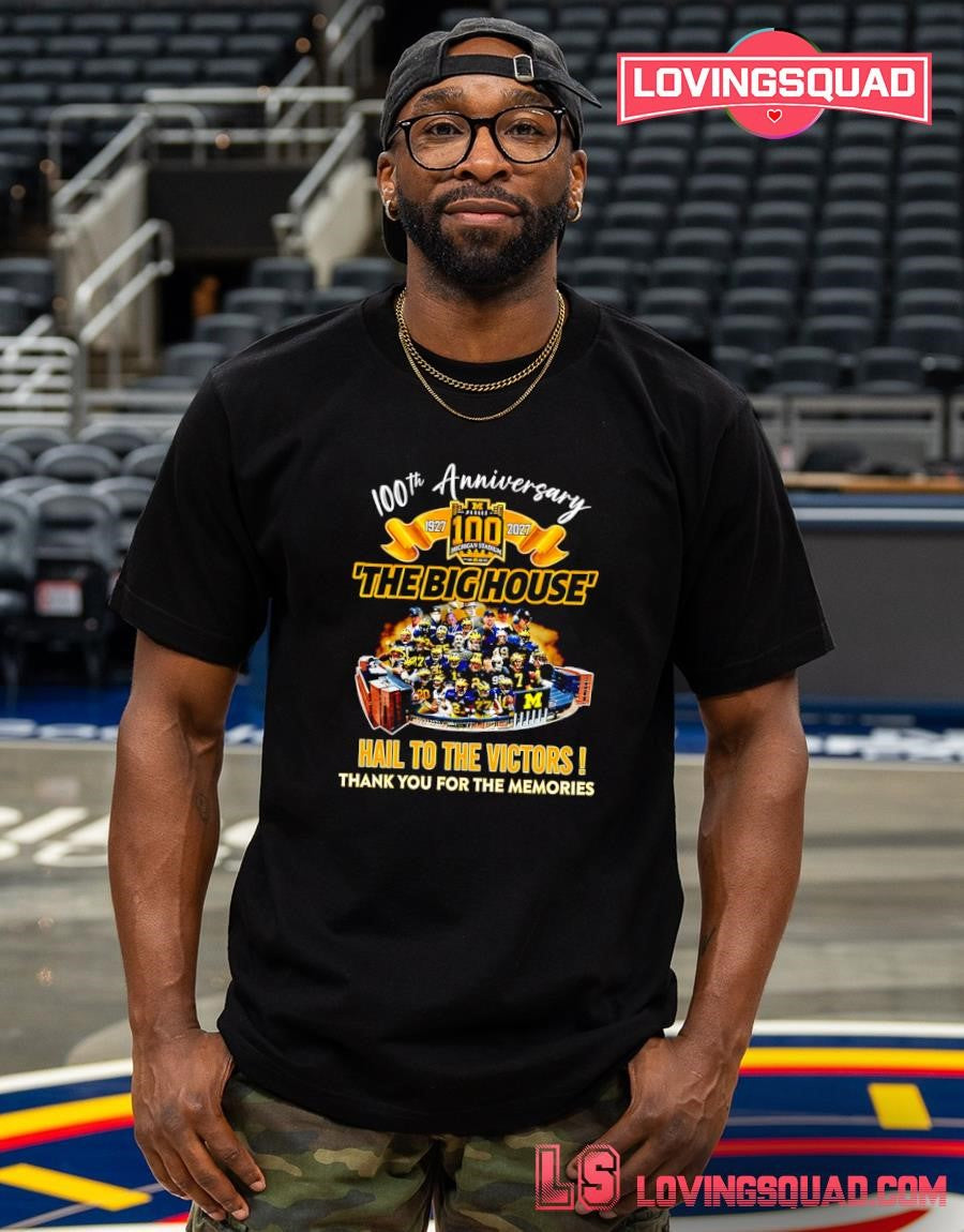 Michigan Wolverines The Big House 100 Years1927-2027 Hail To The Victors T-shirt