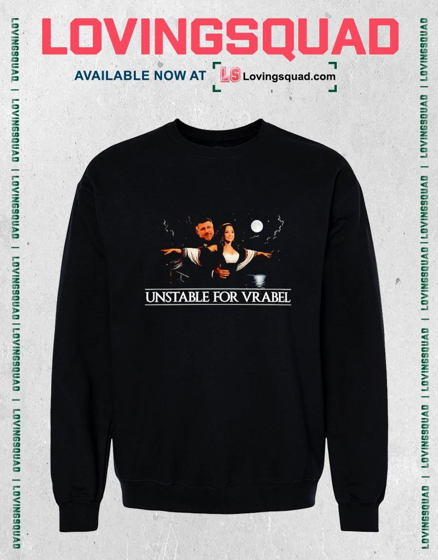 Mike Vrabel and Dianna Russini Unstable for Vrabel T-Shirt