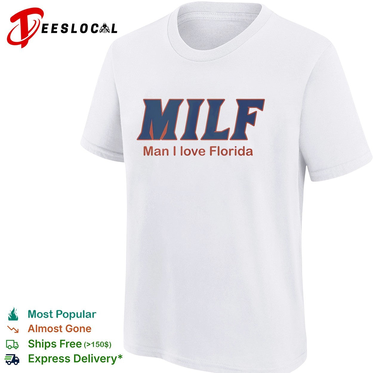 Milf Man I Love Florida University of Florida Gators shirt