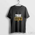 Milwaukee Brewers Baseball True Brew Logo T-Shirts, Hoodie, Sweatshirt | InkRitualCo.com