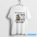Monkey Smoking When Someone Calls Me A Bitch I Get A Warm Feeling Inside Because T-Shirts, Hoodie, Sweatshirt