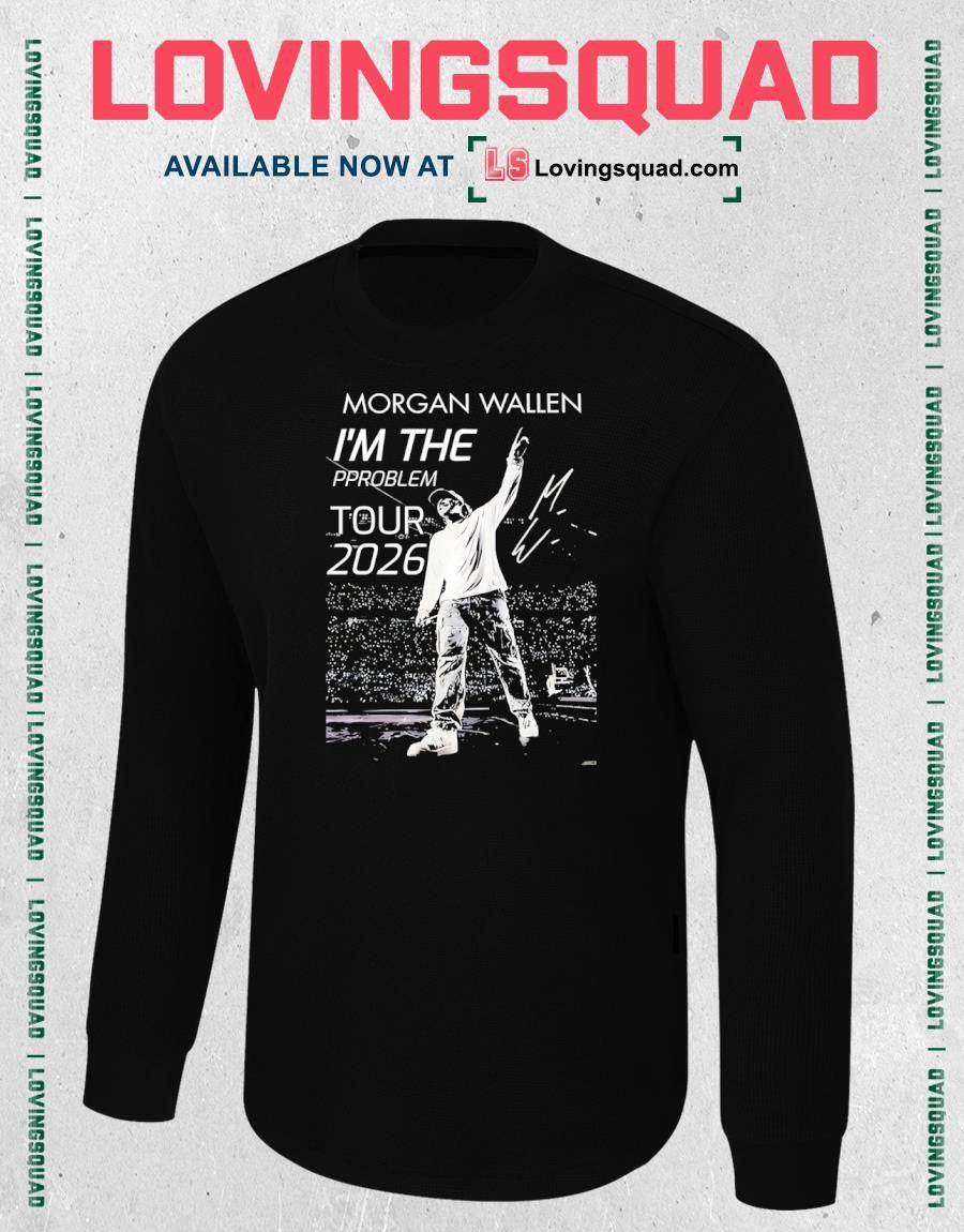 Morgan Wallen I’m The Problem Tour 2026 T Shirt