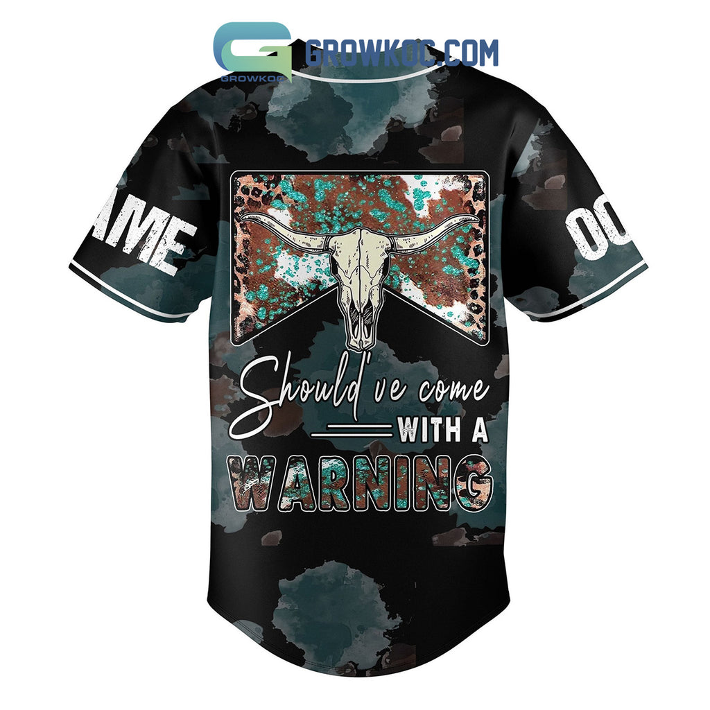 Morgan Wallen Should’ve Come With A Warning Personalized Baseball Jersey