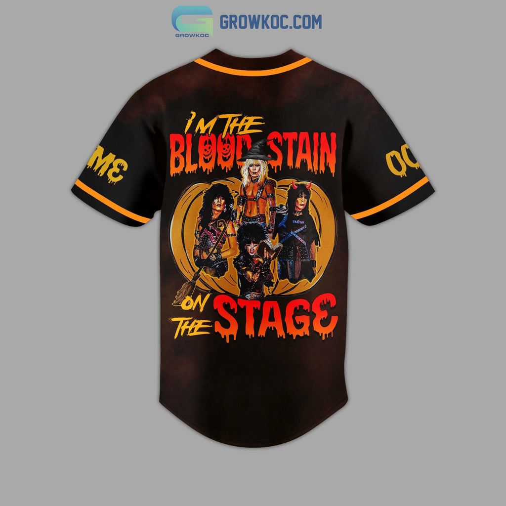 Motley Crue I’m The Blood Stain On The Stage Personalized Baseball Jersey