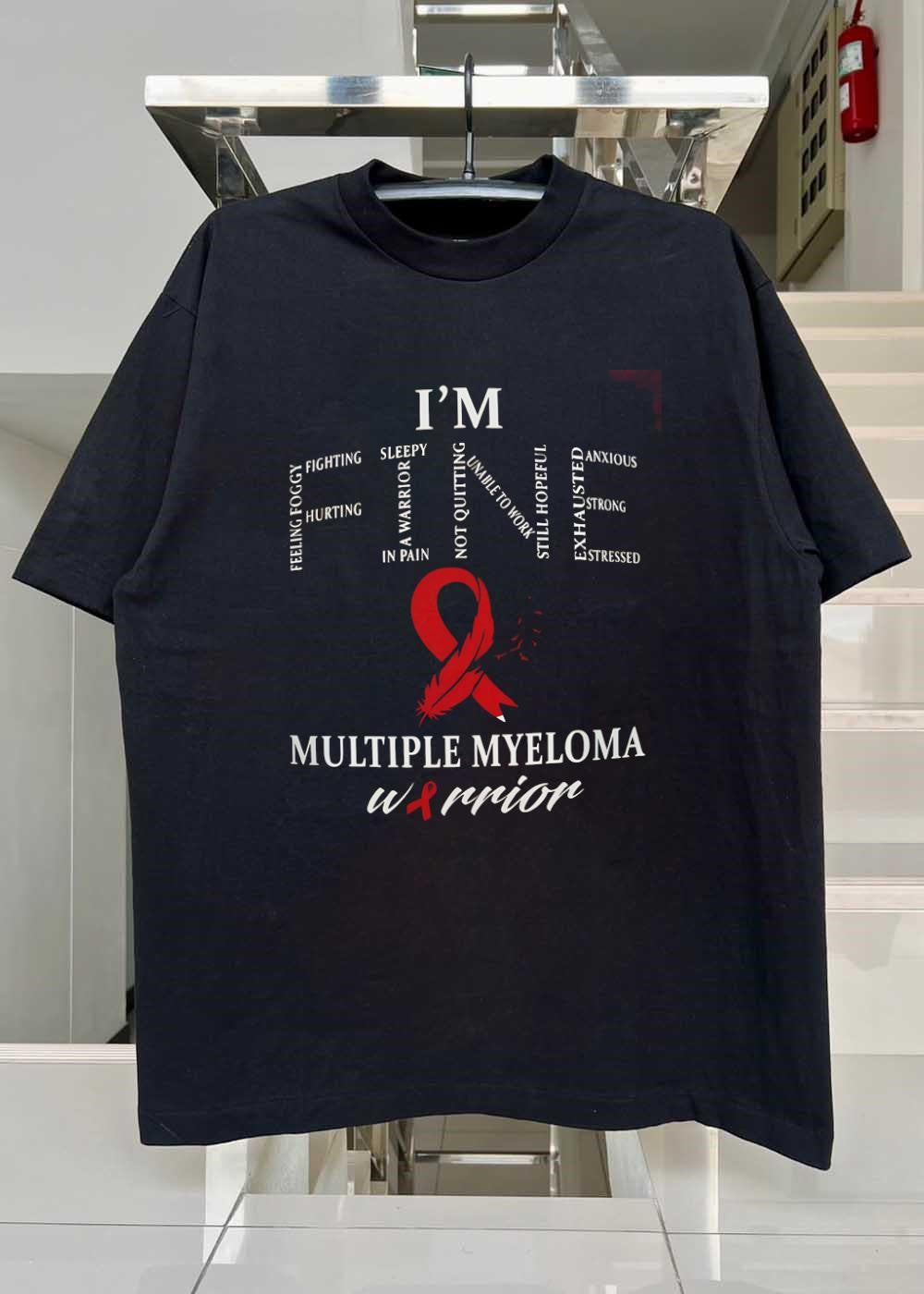 Multiple Myeloma Warrior Feeling Foggy Fighting Hurting Sleepy In Pain Not Quitting Unable To Work Still Hopeful Exhausted Anxious Strong Stressed shirt