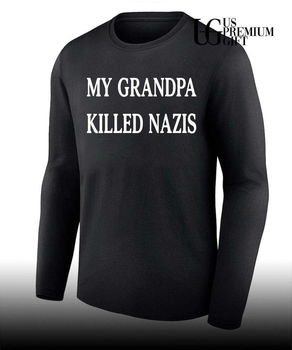 My Grandpa Killed Nazis shirt