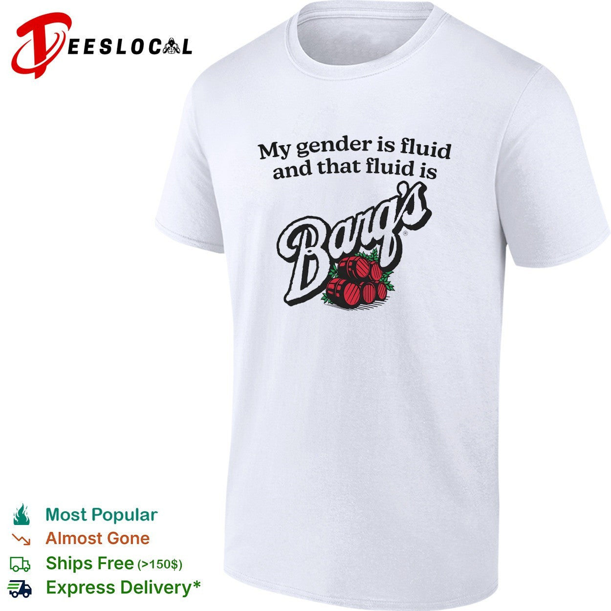 My gender is fluid and that fluid is Barq’s root beer shirt