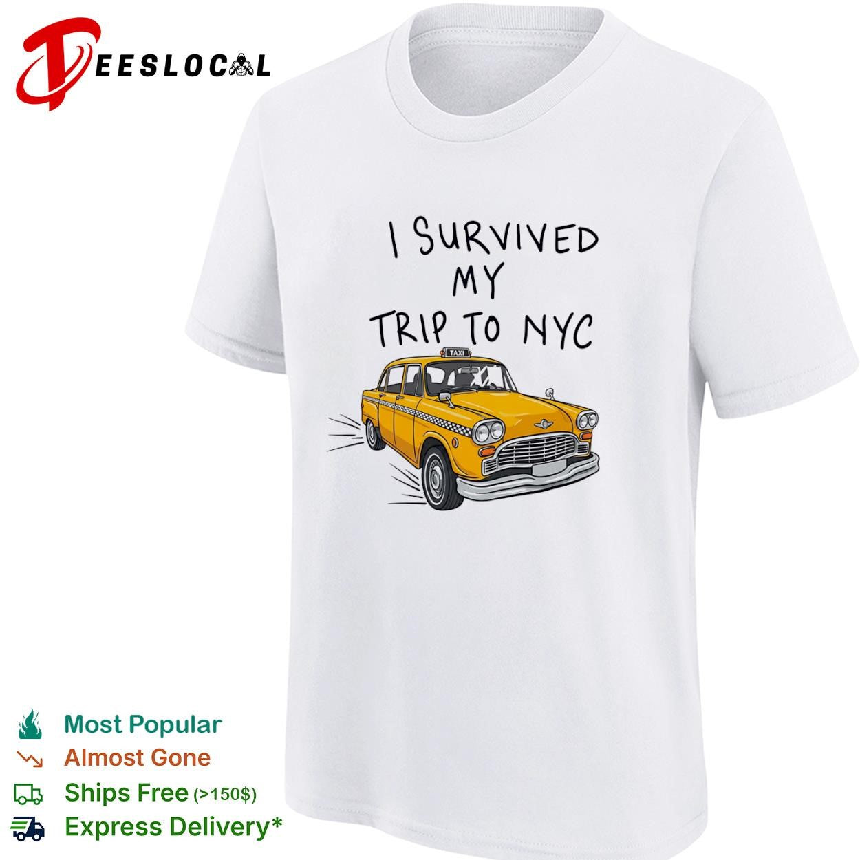 NYC vacation I survived my trip to yellow taxi shirt