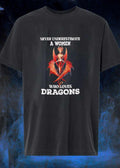 Never Underestimate A Woman Who Loves Dragons T-Shirt