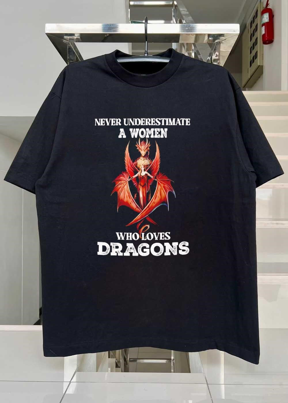 Never Underestimate A Woman Who Loves Dragons T-Shirt
