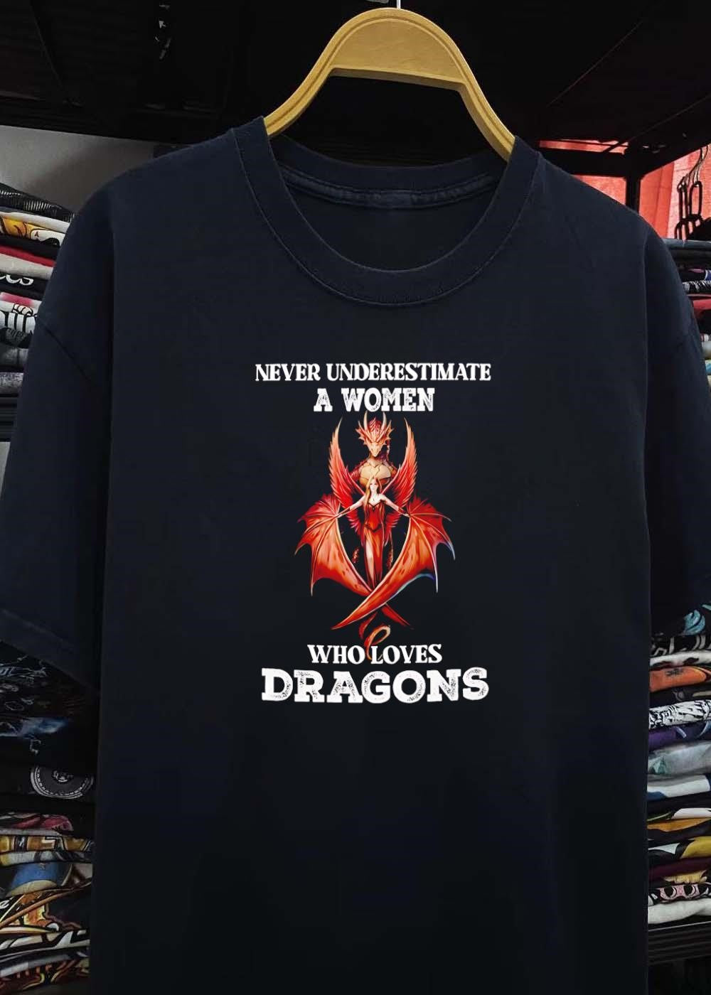 Never Underestimate A Woman Who Loves Dragons T-Shirt