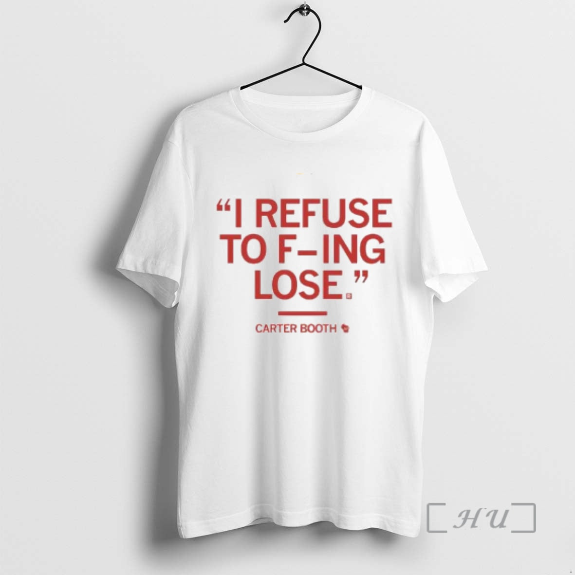 New Carter Booth I Refuse To F Ing Lose Circle White Premium T Shirts Sweater Hoodie, Sweatshirt | InkRitualCo.com