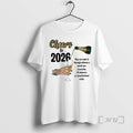 New Cheers To 2026 May We Make It Through Without A World War Premium T-Shirts, Hoodie, Sweatshirt | InkRitualCo.com