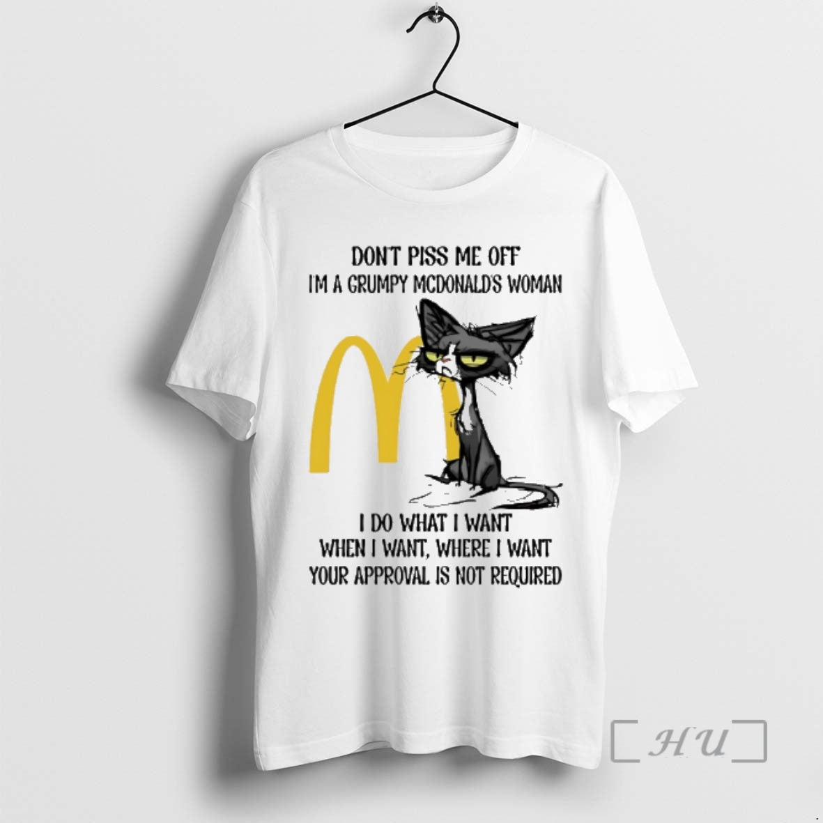 New Dont Piss Me Off Im A Grumpy Cat Mcdonalds Woman Premium T Shirts Sweater Hoodie, Sweatshirt | InkRitualCo.com