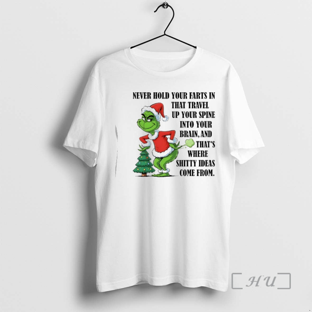 New Grinch Santa Never Hold Your Farts In That Travel Up Your Spine Into Your T-Shirts, Hoodie, Sweatshirt | InkRitualCo.com