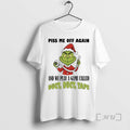 New Grinch Santa Piss Me Off Again And We Play A Game Called Duct Duct T-Shirts, Hoodie, Sweatshirt | InkRitualCo.com