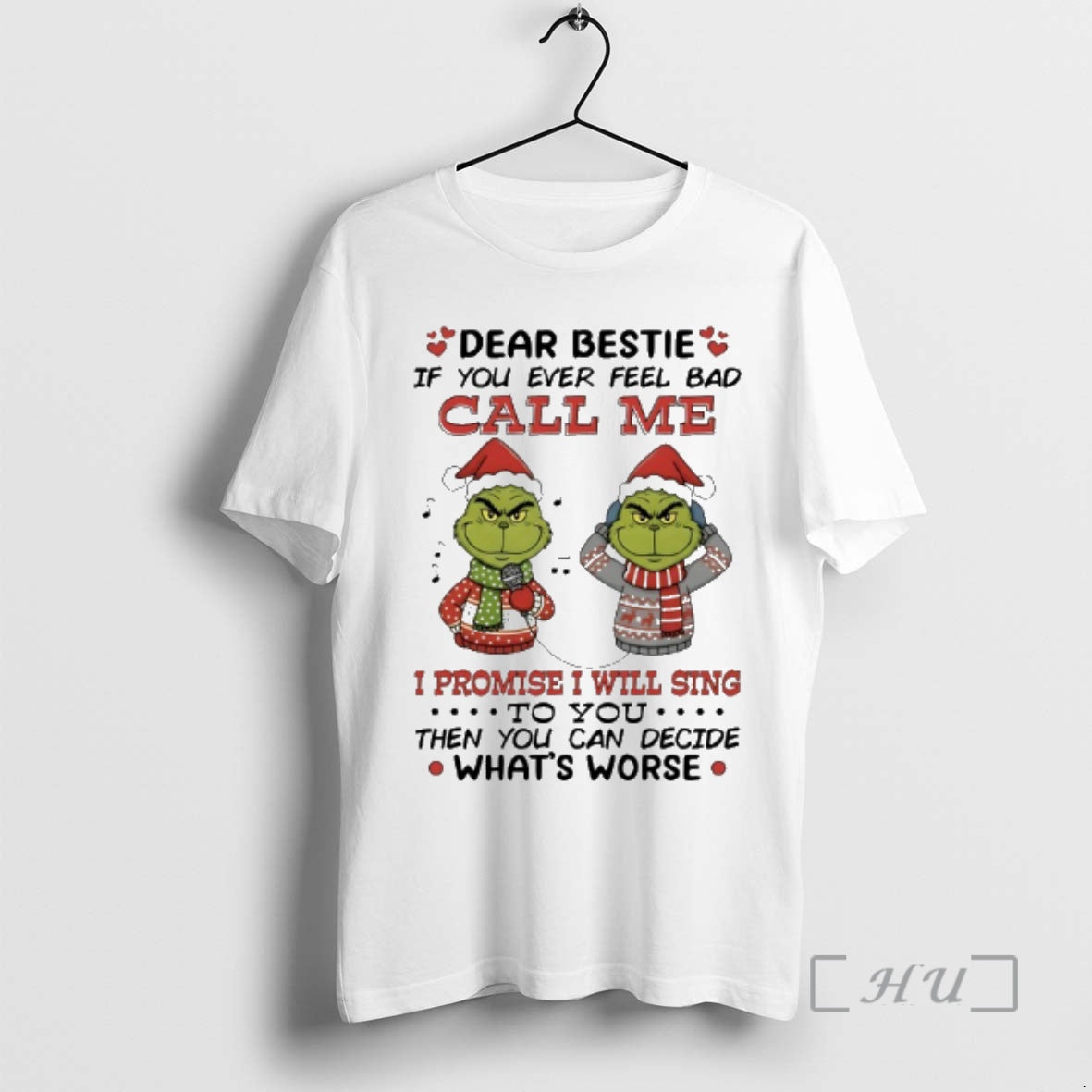 New Grinch Dear Bestie If You Ever Feel Bad Call Me I Promise I Will T-Shirts, Hoodie, Sweatshirt | InkRitualCo.com