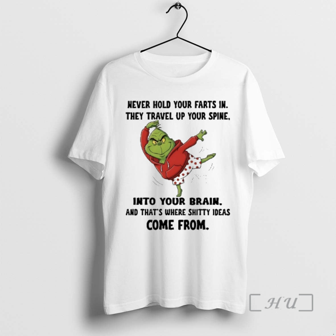 New Grinch Never Hold Your Farts In They Travel Up Your Spine Into Your Brain T-Shirts, Hoodie, Sweatshirt | InkRitualCo.com