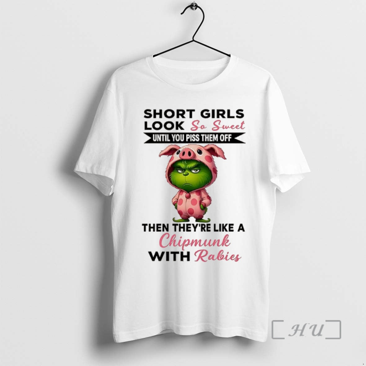 New Grinch Short Girls Look So Sweet Until You Piss Them Off Then Theyre Like T-Shirts, Hoodie, Sweatshirt | InkRitualCo.com