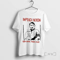 New Impeach Nixon Now More Than Ever T-Shirts, Hoodie, Sweatshirt | InkRitualCo.com