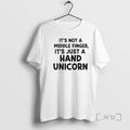 New Its Not A Middle Finger Im Just Making A Hand Unicorn Text Premium T-Shirts, Hoodie, Sweatshirt | InkRitualCo.com