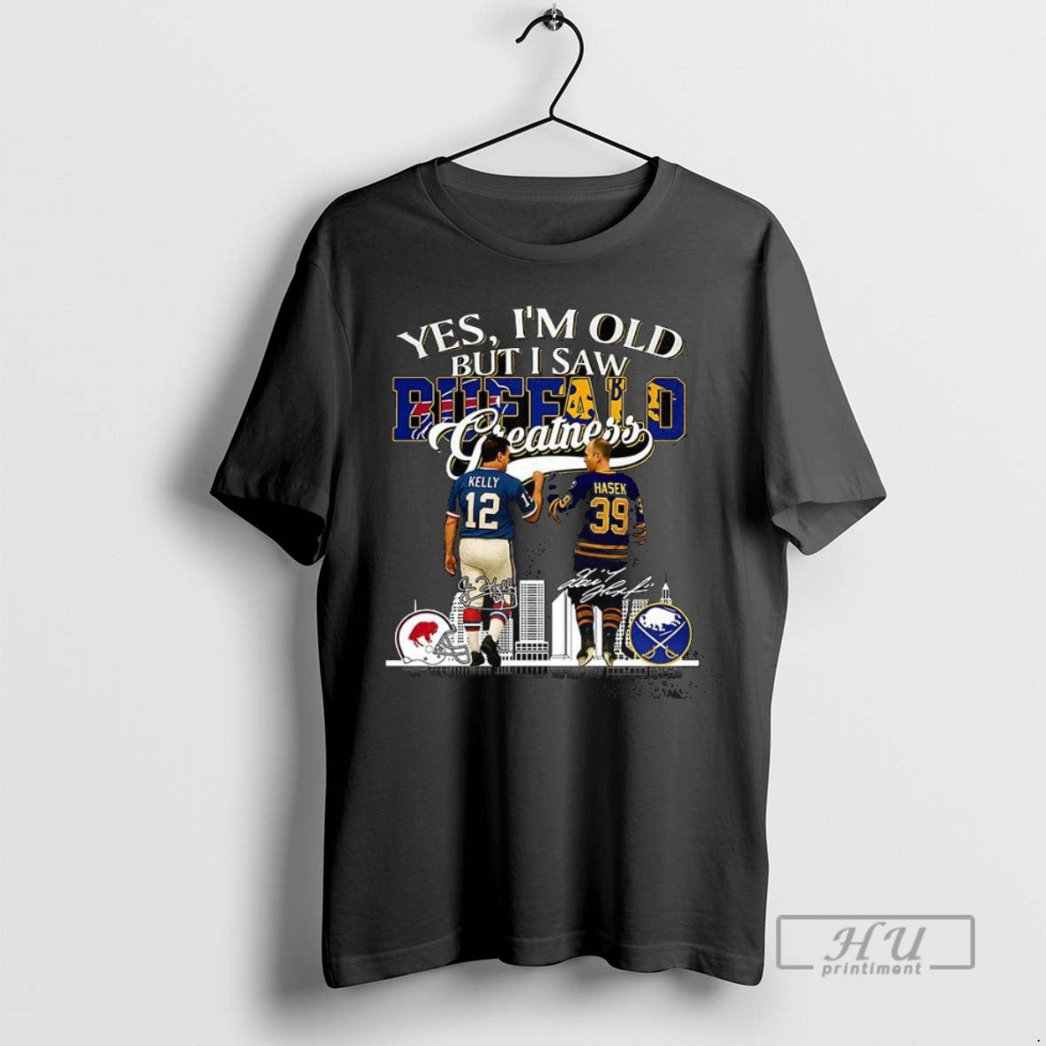 New Jim Kelly Bills And Dominik Hasek Sabres Yes Im Old But I Saw Bills T-Shirts, Hoodie, Sweatshirt | InkRitualCo.com