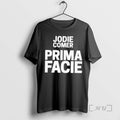 New Jodie Comer Prima Facie Logo T-Shirts, Hoodie, Sweatshirt | InkRitualCo.com
