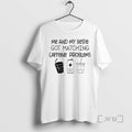New Me And My Bestie Got Matching Caffeine Problems Text T-Shirts, Hoodie, Sweatshirt | InkRitualCo.com