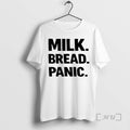 New Milk Bread Panic T-Shirts, Hoodie, Sweatshirt | InkRitualCo.com