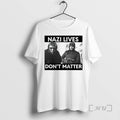 New Nazi Lives Dont Matter 2026 Photo T-Shirts, Hoodie, Sweatshirt | InkRitualCo.com