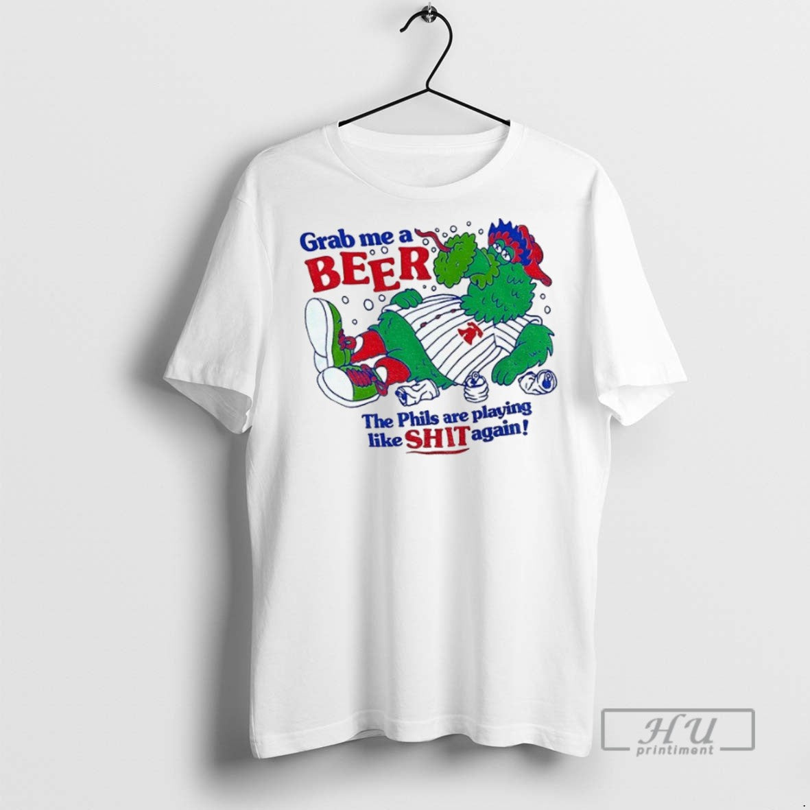 New Phanatic Philadelphia Phillies Mascot Grab Me A Beer The Phillies Are Playing Like Shit T-Shirts, Hoodie, Sweatshirt