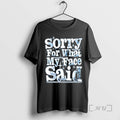 New Sorry For What My Face Said T-Shirts, Hoodie, Sweatshirt | InkRitualCo.com