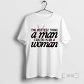 New The Hottest Thing A Man Can Do Is Be A Woman Circle Premium T-Shirts, Hoodie, Sweatshirt | InkRitualCo.com
