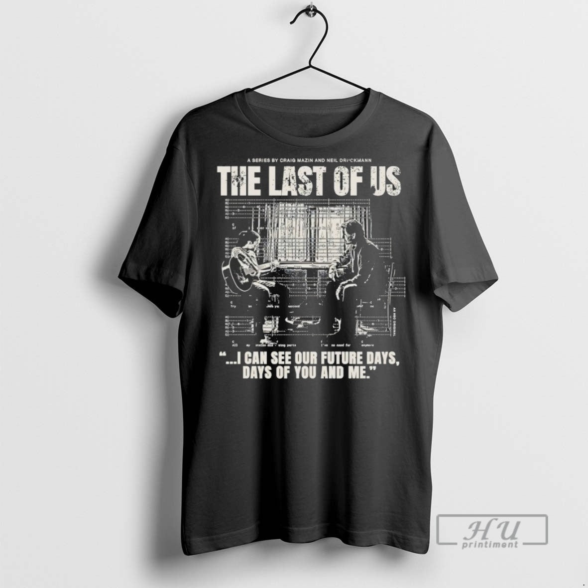 New The Last Of Us I Can See Our Future Days Days Of You And T-Shirts, Hoodie, Sweatshirt | InkRitualCo.com