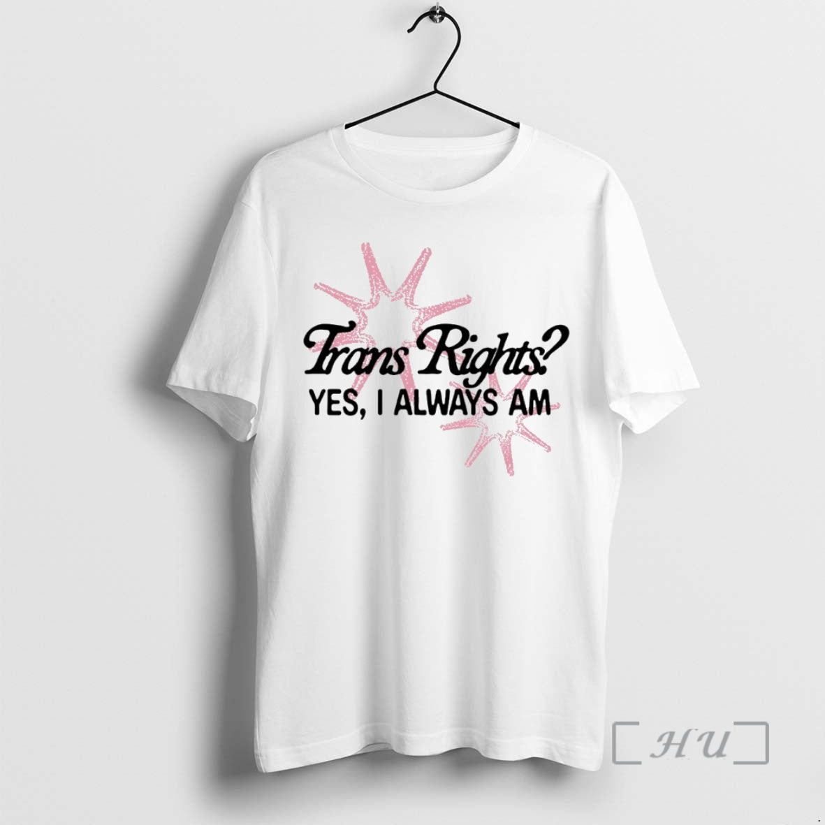 New Trans Right Yes I Always Am Circle T-Shirts, Hoodie, Sweatshirt | InkRitualCo.com