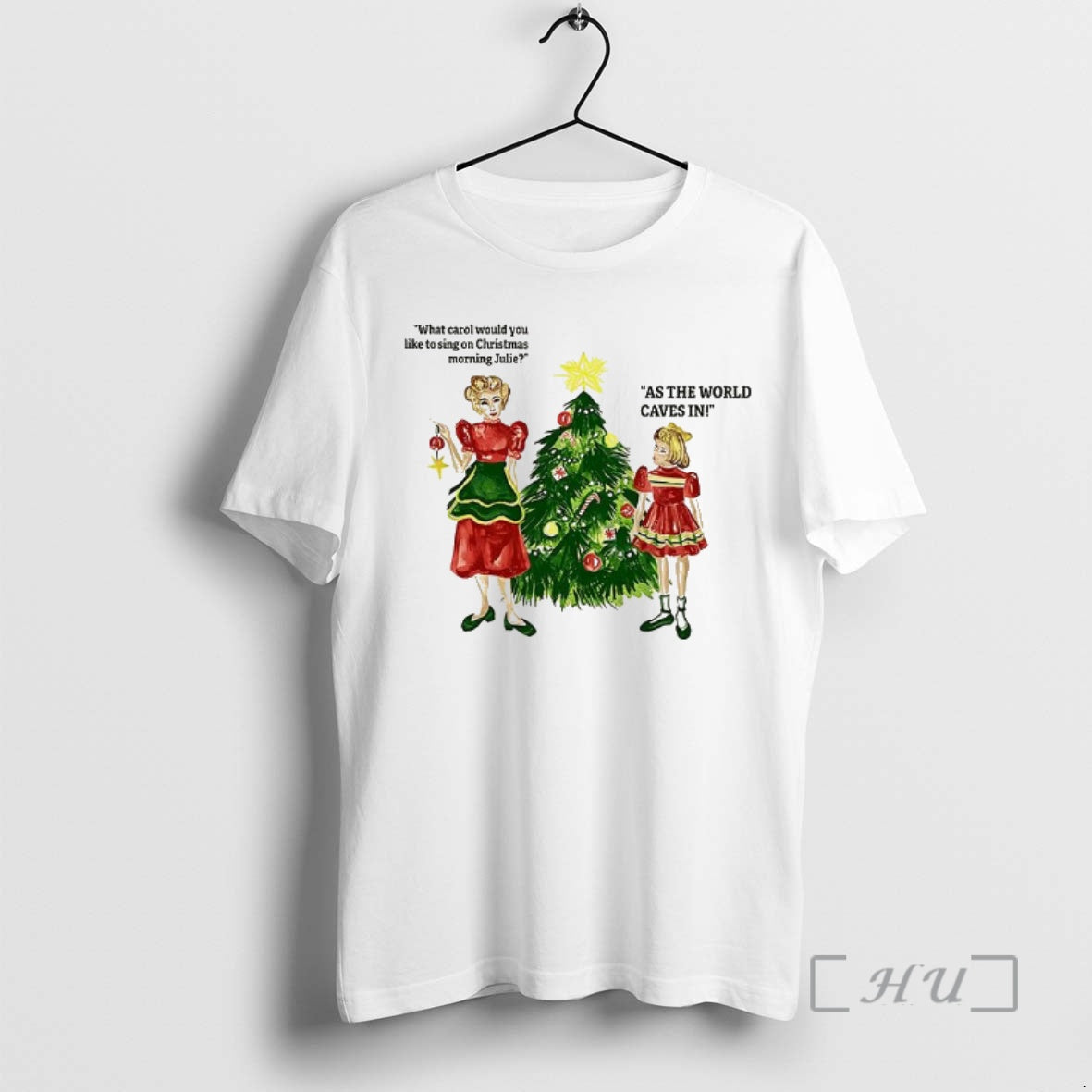 New What Carol Would You Like To Sing On Christmas Morning Julie Premium T Shirts Hoodie, Sweatshirt | InkRitualCo.com