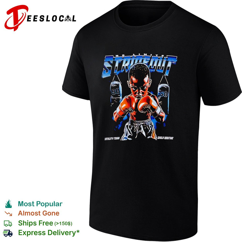 No Limits Strikeout Vitality Train Daily Routine Punching Bag Boxing Combat shirt