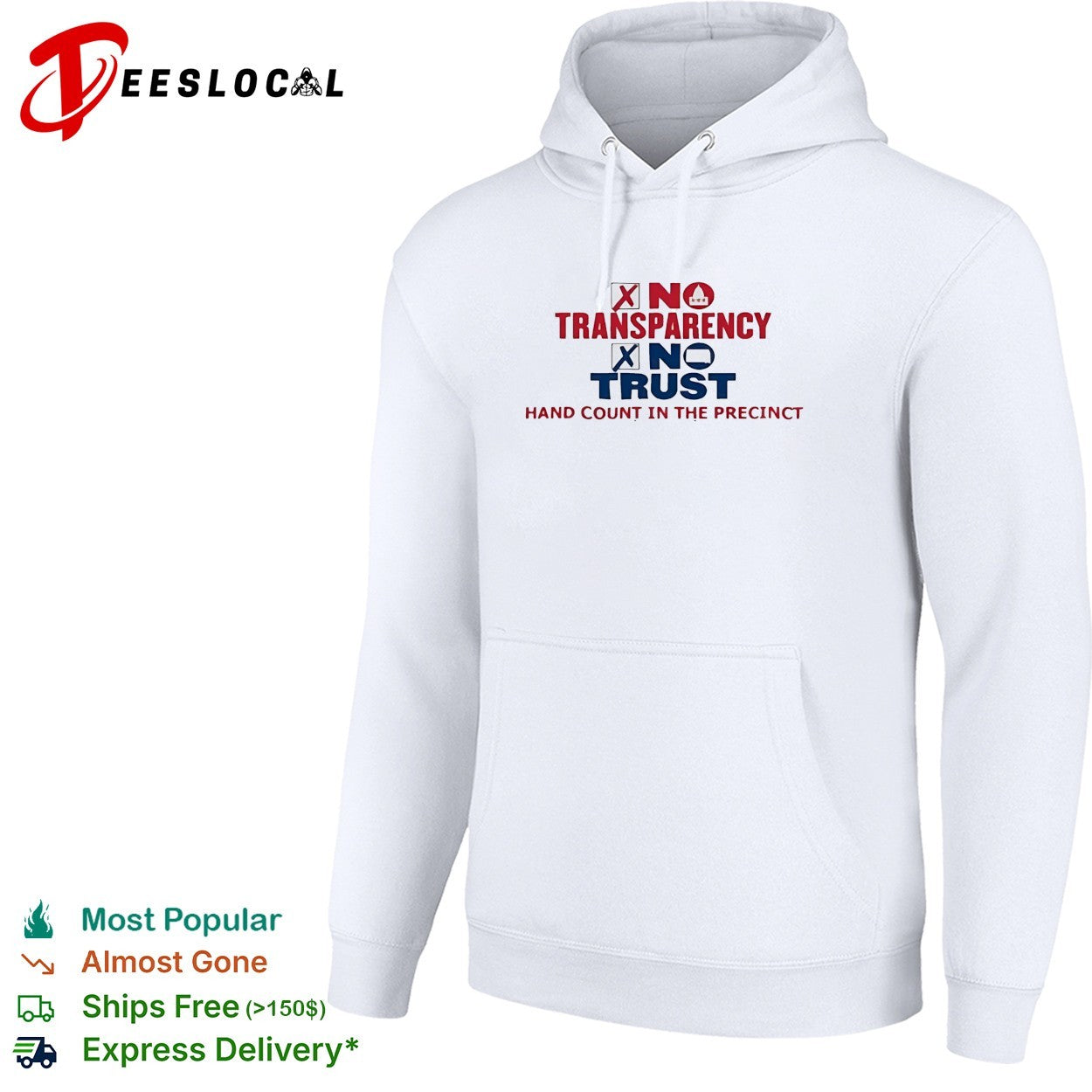 No Transparency No Trust Hand Count In The Precinct shirt