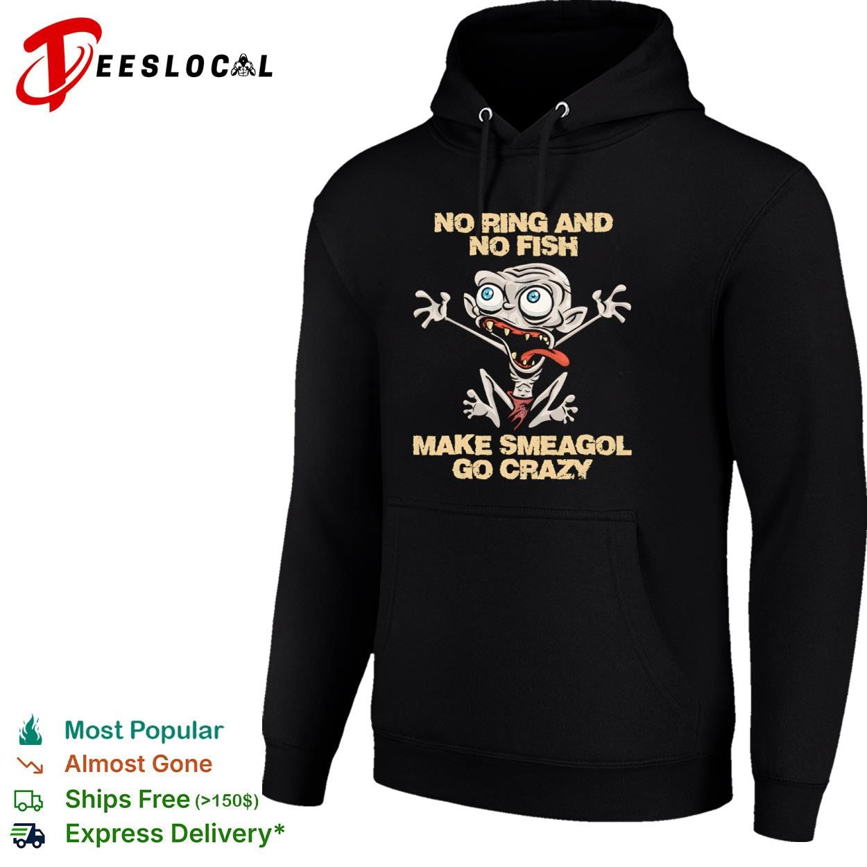 No ring and no fish make Smeagol go crazy shirt