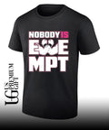 Nobody is Exempt MPT shirt