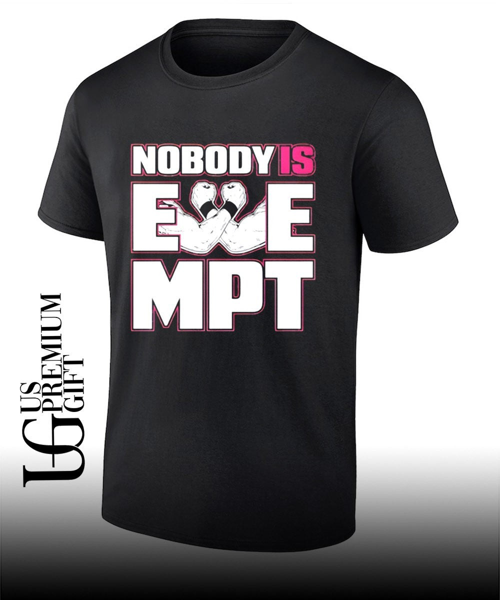 Nobody is Exempt MPT shirt