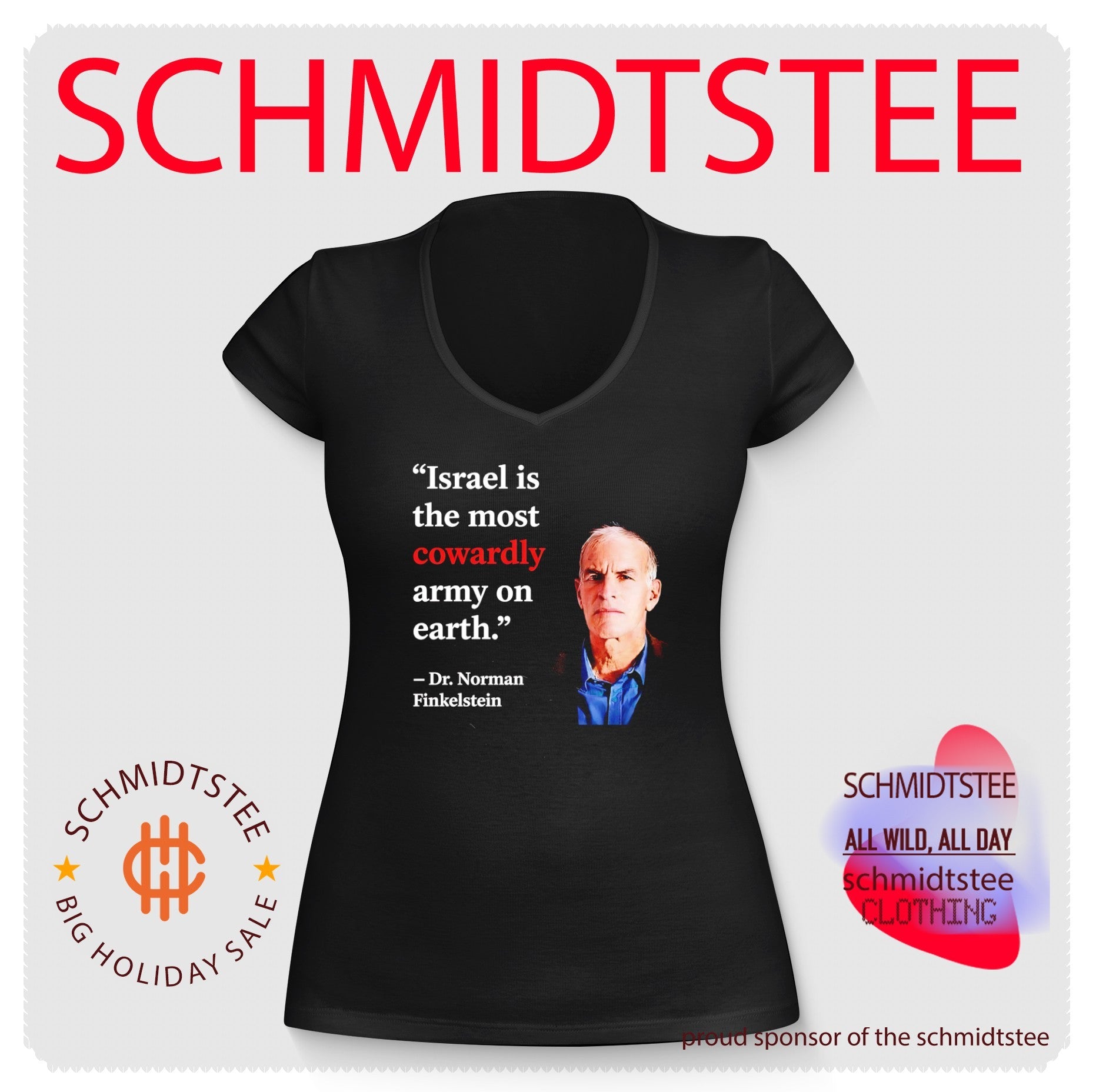 Norman Finkelstein – Israel Is the Most Cowardly Army on Earth shirt