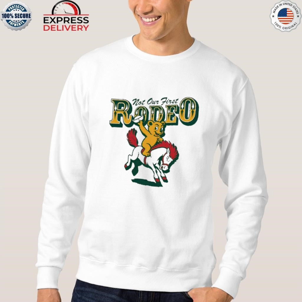Not Our First Rodeo Shirt