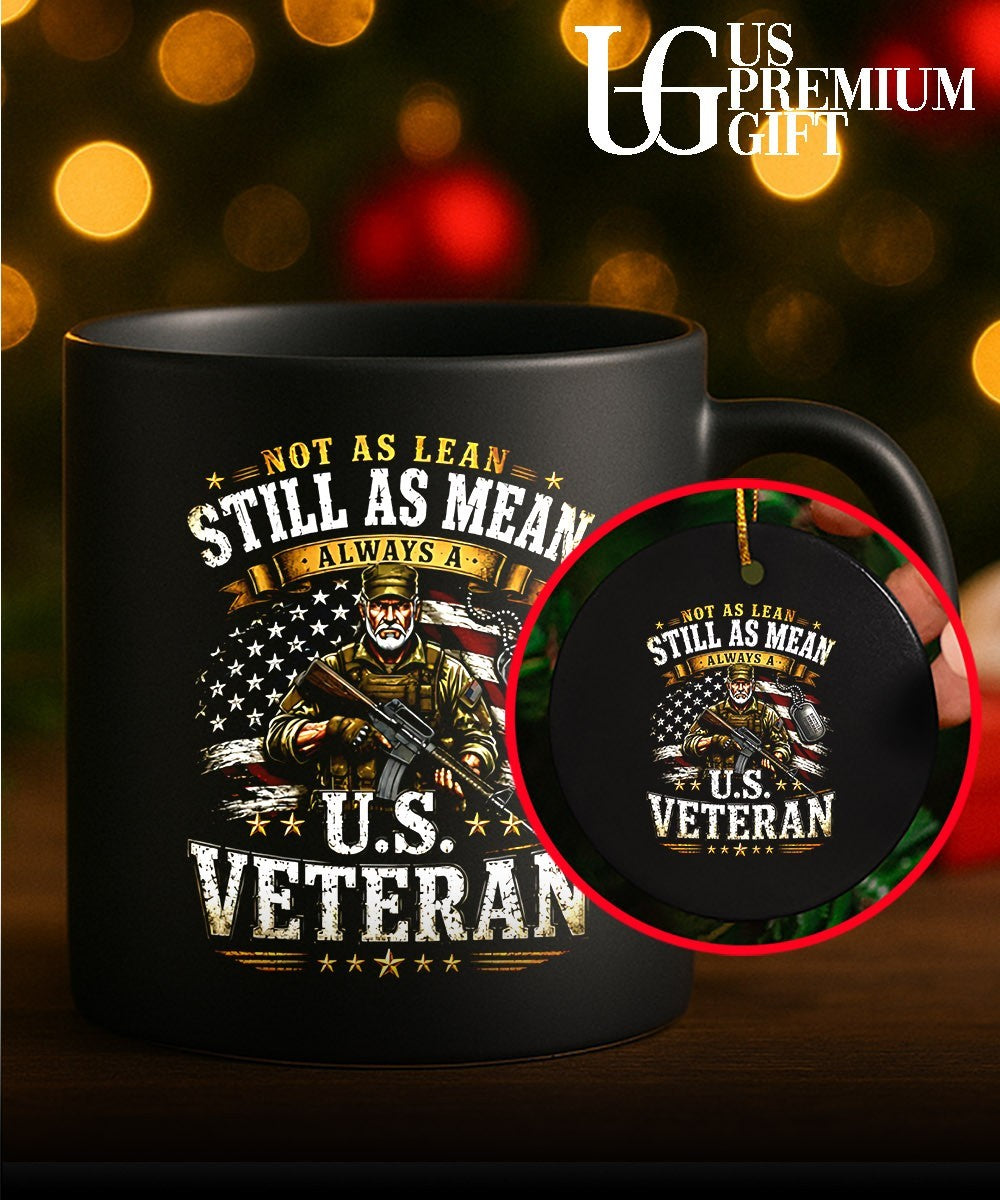 Not as lean still as mean always a U.S Veteran shirt