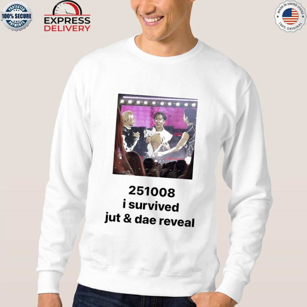 2510008 I Survived Jut & Dae Reveal Shirt