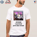 2510008 I Survived Jut & Dae Reveal Shirt